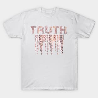 TRUTH word with matrix illustration T-Shirt